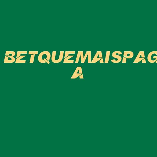 Logo da BETQUEMAISPAGA